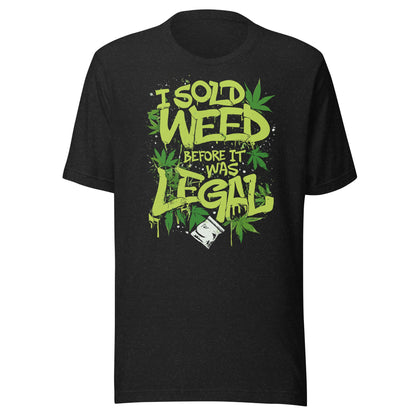 Before It Was Legal Tee