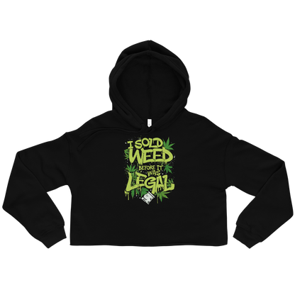 Before It Was Legal Crop Hoodie