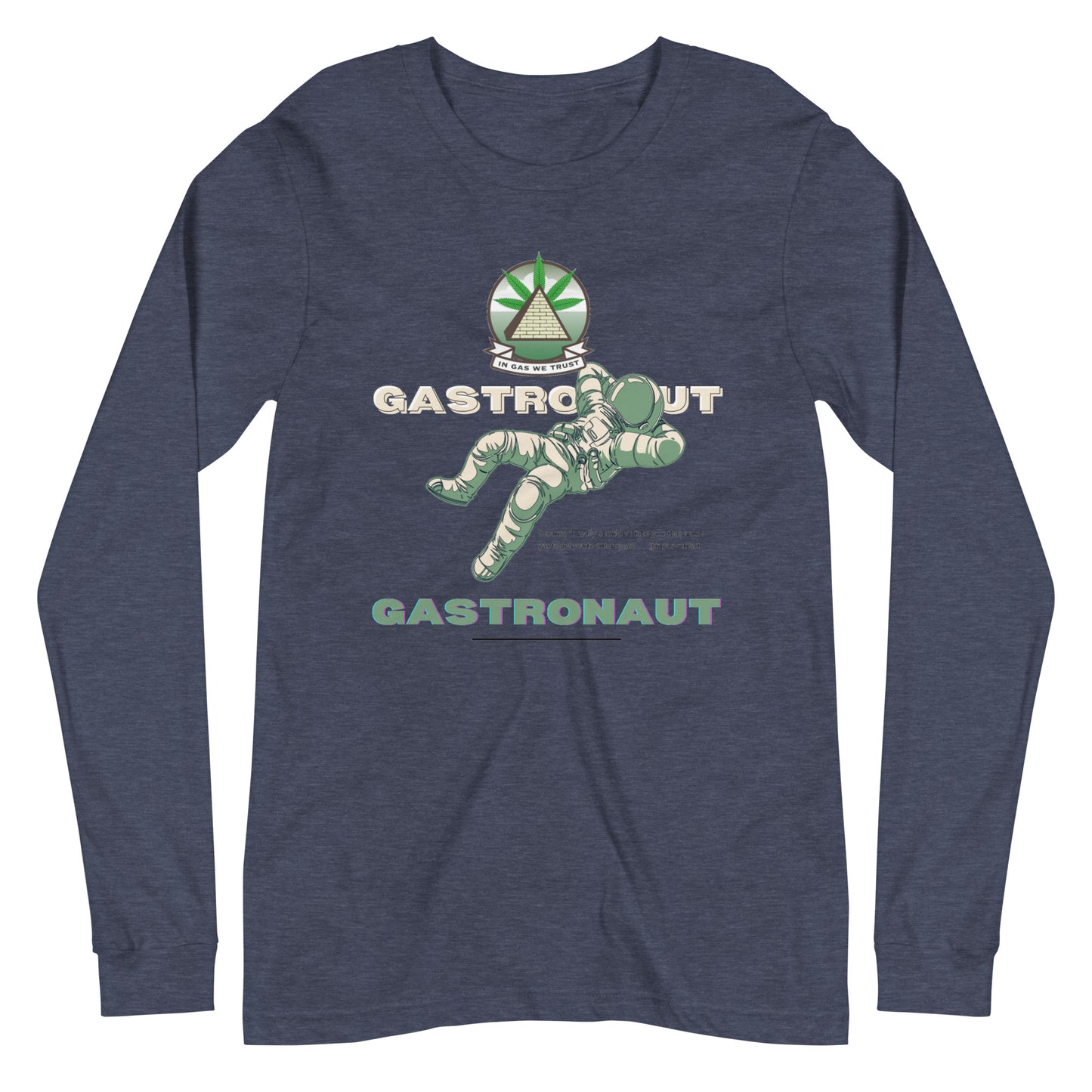 In Gas We Trust Long Sleeve Tee - Gastronaut