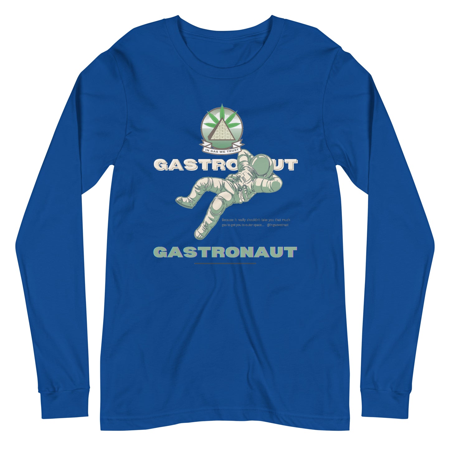 In Gas We Trust Long Sleeve Tee - Gastronaut